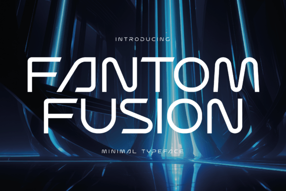 Fantom Fusion Font: Modern Display Type for Makers