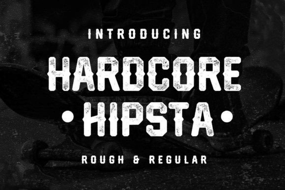 Hardcore Hipsta Font: Bold Display Type for Makers