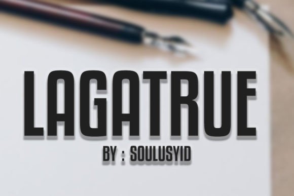Lagatrue Font: Elevating Small Business Branding