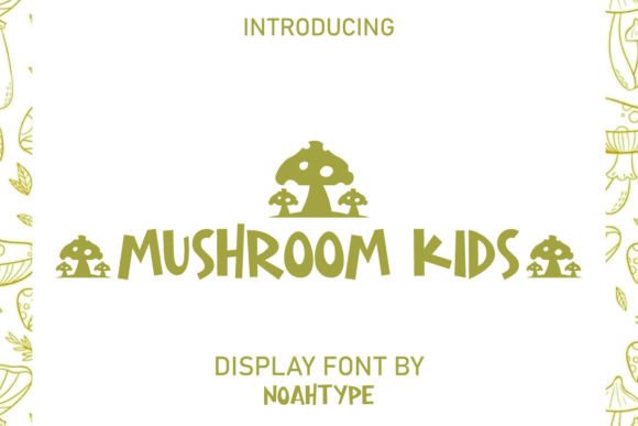 Mushroom Kids Font: Playful Display Type for Campaigns