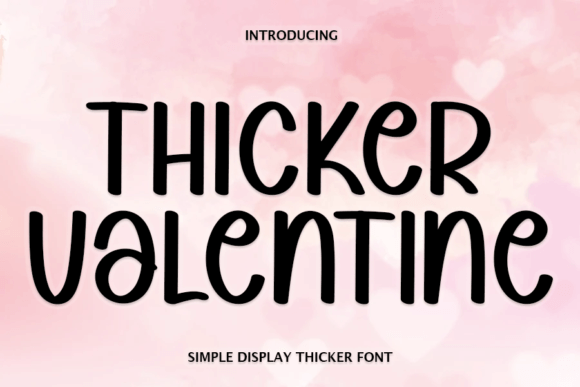 Thicker Valentine Font for Modern Handmade Labels