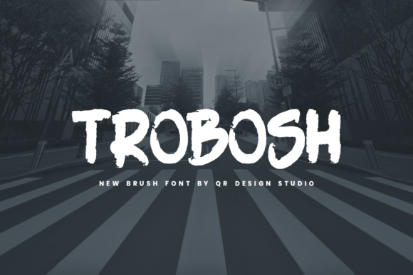 Trobosh Font: A Display Typeface for Bold Campaigns